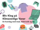Lær om forbrugets klimaaftryk og bliv udfordret til mere klimavenlige vaner