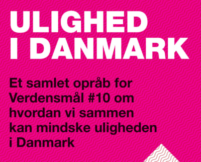 Verdensmål 10 - Ulighed i Danmark