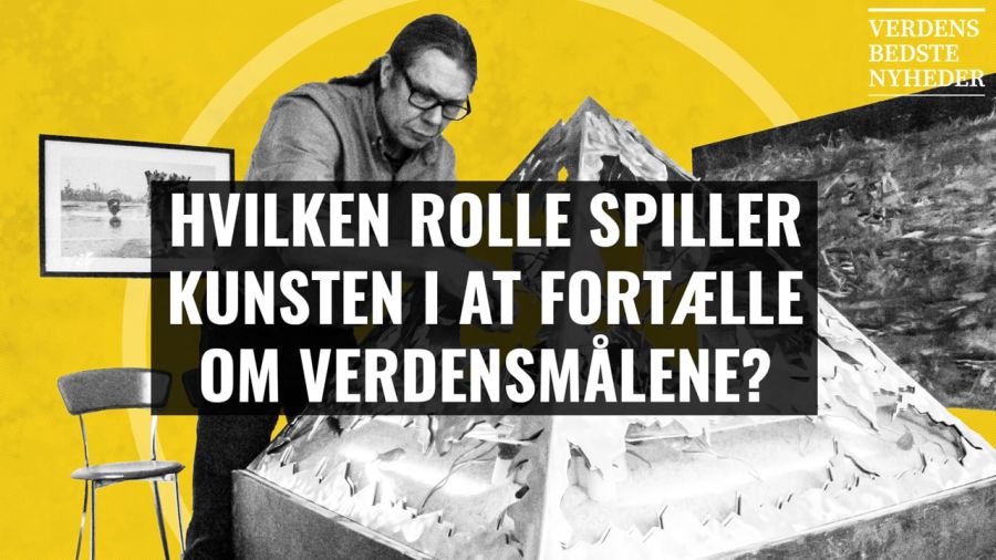 Hvilken rolle spiller kunsten i at fortælle om Verdensmål?